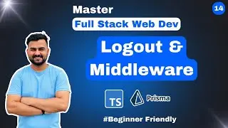 Logout & Middleware - 14 Master Full-Stack with Next js ,Express js ,Tailwind ,Shadcn UI
