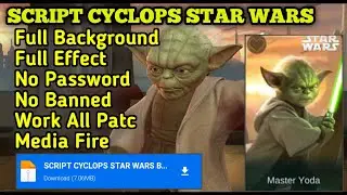 SCRIPT SKIN CYCLOPS START WARS MASTER YODA || BY NOBITA OYY