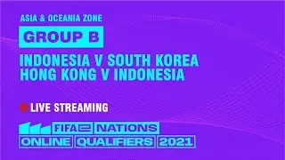FIFAe Nations Online Qualifiers 2021. Asia&Oceania Zone Group B. IDN VS KR - IDN VS HK | E-SPORTS