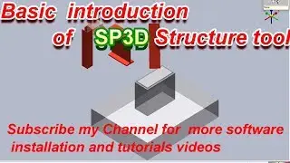 Smart Plant 3D Structure Tutorials:- Basic introduction of Structure Tools | hindi