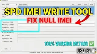 SPD IMEI Write Tool | Fix Null IMEI & Repair Guide | Latest Method 2026 | GSM By AF