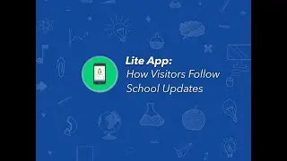Lite App - How Visitors Follow School Updates