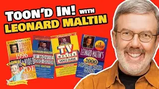 Leonard Maltin | Toon'd In! with Jim Cummings