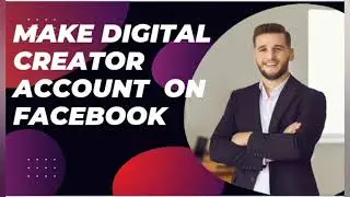How to Make Digital Creator Account on Facebook (2024)