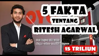 Ritesh Agarwal - 5 Fakta Menarik Tentang Pendiri OYO Rooms, Triliuner Muda