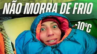 COMO NÃO MORRER DE FRIO NO ACAMPAMENTO (sistema de dormir pra -10°C)