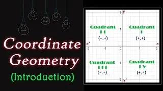 Introduction to Coordinate Geometry | Geometry | Letstute