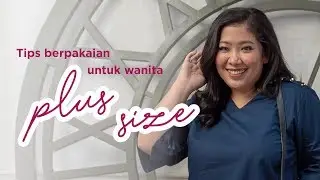 Tips Berpakaian untuk Wanita Gemuk | Sorabel