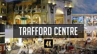 The Trafford Centre - Manchester - Virtual Walking Tour Travel Guide 4K Walks - Binaural Audio