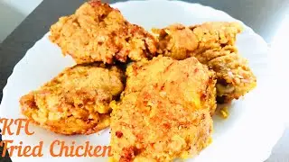 KFC Style Fried Chicken |Fried Chicken | Fazu’s Kitchen Diary