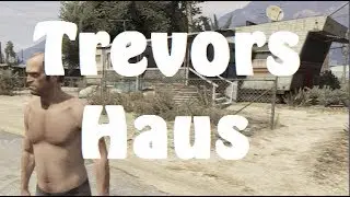 GTA 5 Online | in Trevors Wohnwagen kommen | v1.07 | HD |