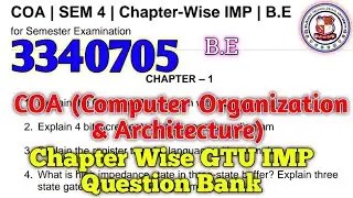 3340705-COA(Computer Organization & Architecture) GTU Chapter wise IMP Question Bank #gtu #b.e