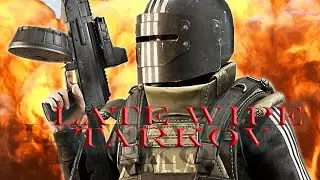 Late Wipe Tarkov | Cleaning up Streets