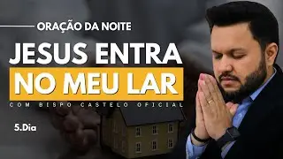 🌙 Oração da Noite | 5º Dia da Campanha 