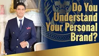 Importance of Personal Branding | Do You Understand Your Personal Brand? - Ron Malhotra