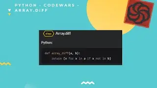 Python | Codewars | Array.diff