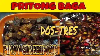 PINOY STREETFOOD- PRITONG BAGA- Dos Tres