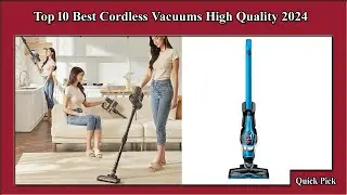 ✅ Top 10 Best Cordless Vacuums High Quality 2024