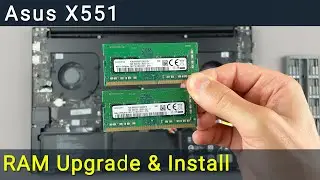 Asus X551 RAM Upgrade and Installation Guide