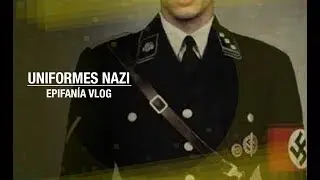 ¿Quién diseñó el uniforme nazi? - Epifanía Vlog  [TransmediosTV]