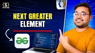 Next Greater Element | Stack | Java DSA Placement | FAANG | Shashwat