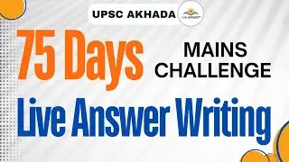 75 Days Challenge | Mains Live answer Writing | Class-1 | Mains Preparation