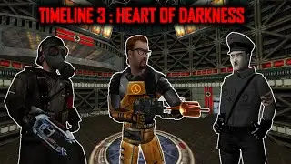 [Half Life - Timeline 3 HEART OF DARKNESS Remod] Mod Full Walkthrough