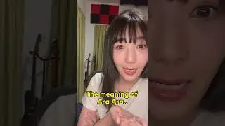 The Real Meaning of ARA - ARA 🤤 