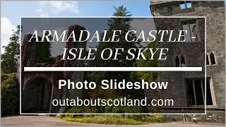 Armadale Castle, Isle of Skye - Photo Slideshow