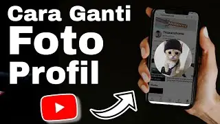 Cara ganti foto profil di YouTube terbaru
