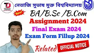 NSOU UG BDP Assignment 2024 Exam Form Fillup and Final Exam Related Official Notice