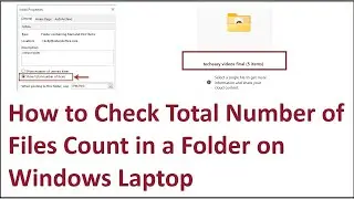 How to Check Total Number of Files Count in a Folder on Windows Laptop