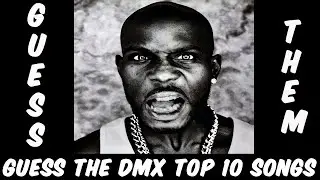 DMX 10 GREATEST HITS Try to GUESS CHALLENGE!