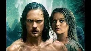 TARZAN Trailer - Alexander Skarsgård, Margot Robbie, Alicia Vikander / Show Edition