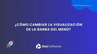 ¿Cómo cambiar la visualización de la barra del menú?