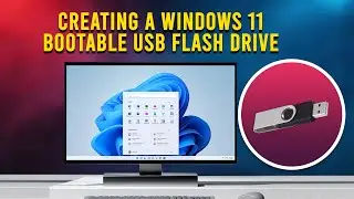 How to Create a Windows 11 Bootable USB Flash Drive | 2022 |