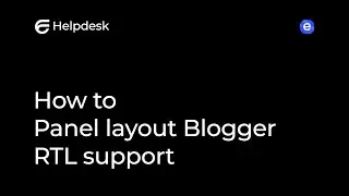 How to panel layout Blogger RTL support