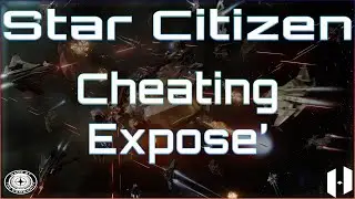 Star Citizen: Cheating in Star Citizen 2022
