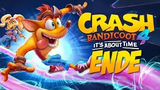 CRASH BANDICOOT 4: ITS about TIME | ENDE