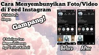 Cara Menyembunyikan Postingan di Instagram tanpa Menghapusnya