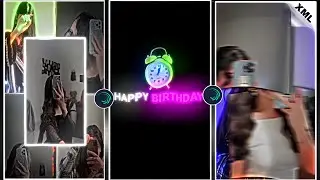 HAPPY BIRTHDAY 🎈🎂NEW TREND XML FILE PRESET SPECIAL GIRLS 🧕💝 3D iCON EFFECT 