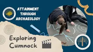 Attainment through Archaeology Case Study - Robert Burns Academy 2022
