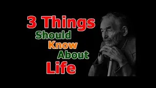 3 Things Should Know About Life | Wise Man Quotes | The Life Tips | A Motivational Guide