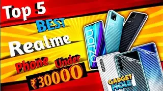 Top 5 Best realme phone under 30000|| best realme phone under 30000