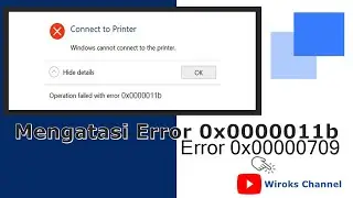 How to Fix Error 0x0000011b | Failed to Connect Printer Sharing | Update Windows KB5005565