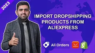 How To Import Dropshipping Products From Aliexpress To Shopify Using Ali Orders 2022