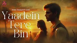 Yaadein Tere Bin-Heartfelt Hindi Song of Memories #youtube #viralmusic #sadsong #memories #love #pop