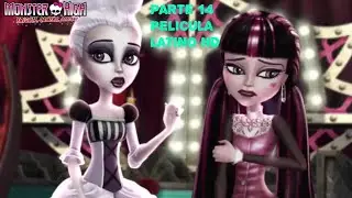 Monster high susto cámara acción parte 14 película latino hd