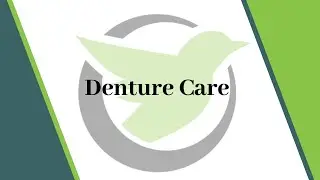 Washington Nurse Aide Skill #5: Denture Care