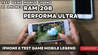 Iphone 8 Test Game Mobile Legends / RAM 2GB Performa Ultra / iOS 16.3.1